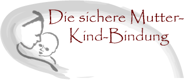 Die sichere Mutter-Kind-Bindung